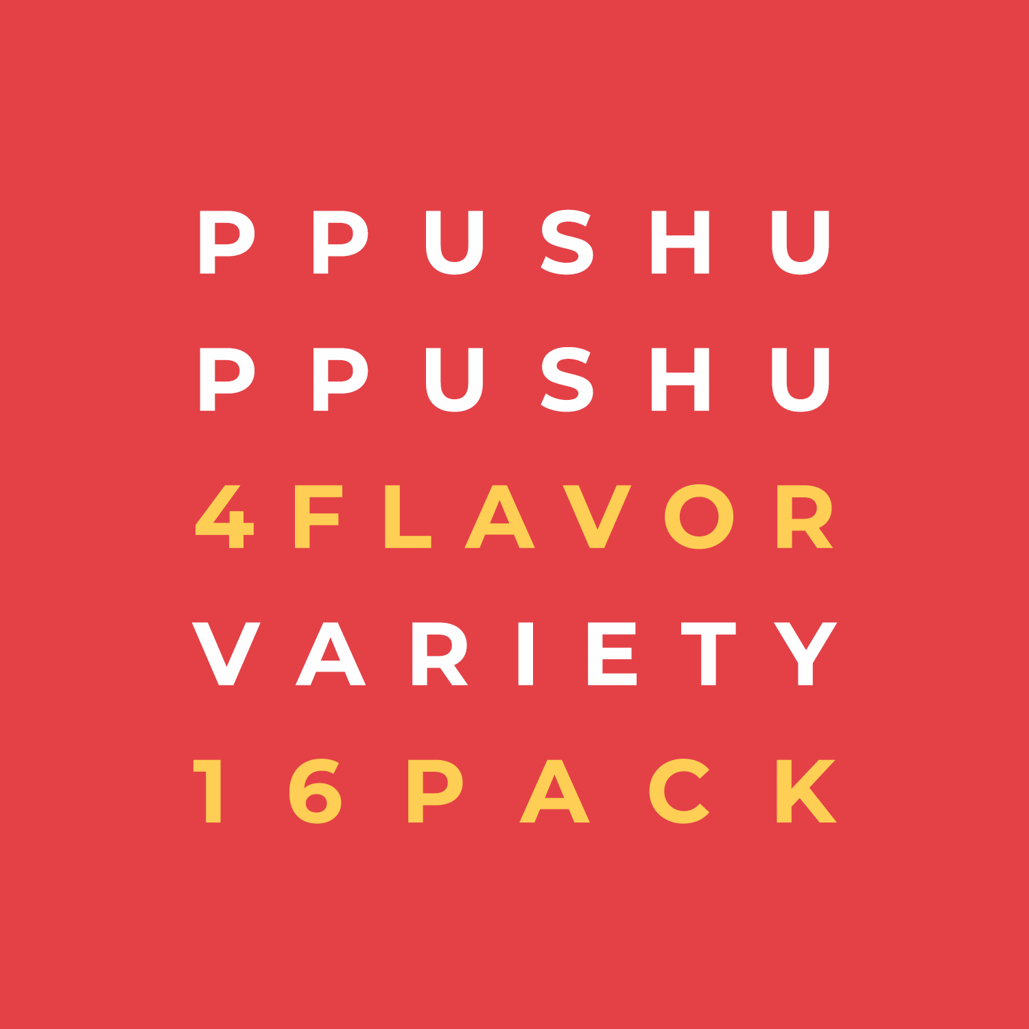 PPUSHU PPUSHU NOODLE SNACK 4-FLAVOR VARIETY [16PK]